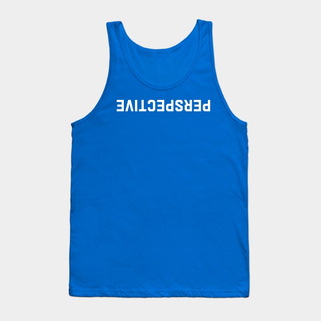 PERSPECTIVE typography Tank Top by ohyeahh